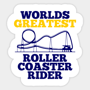 worlds greatest roller coaster rider Sticker